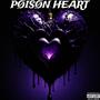 PØISØN HEART (Explicit)