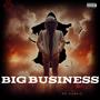 Big Business (Explicit)