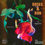 Roses&Ron (Explicit)