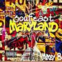 Soufeast Maryland (Explicit)