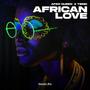 African Love (Afro House)