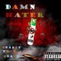 DAMN HATER (Explicit)