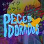 Peces Dorados (feat. Jahir R.)