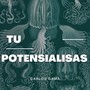 Tu potensialisas