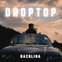 Droptop (Explicit)