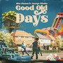 Good Old Days (feat. Tanaya Winder)