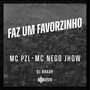 Faz um Favorzinho (Explicit)