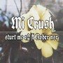 Mi Crush (Remix)