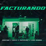 FACTURANDO (feat. Liiro Demon, SuperJavi & Graciani) [Explicit]