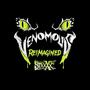 Venomous Reimagined (Explicit)