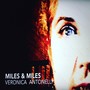 Miles And Miles (Veronica Antonelli)