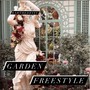 Garden Freestyle (Explicit)