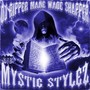 Mystic Stylez (Explicit)