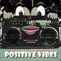 Positive Vibes (feat. Daniel Eagle & Dj SoundFlash)