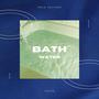 Bath Water (Explicit)