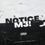 n0tice m3! (feat. Lil Shipuden, Jetskiii Chamberlain, Dez & Sue Flex) [Explicit]