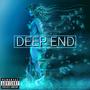 Deep End (Explicit)