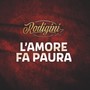 L'amore fa paura