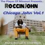 Chicago John (Explicit)