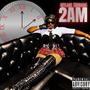 2am (Explicit)