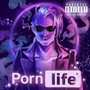 Porn Life (Explicit)