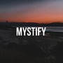 Mystify