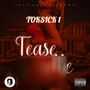 Tease Me (Explicit)