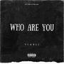 Who are you (Explicit)