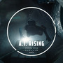 A.I. Rising (Opening Title / FVLCRVM Remix)