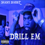 Drill Em (Explicit)