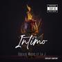 Intimo (feat. La J) [Explicit]