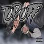 Top Off (feat. Lilnae) [Explicit]