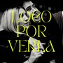 Loco por Verla (Explicit)