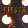 Fiesta (Explicit)