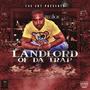 LandLord Of Da Trap (Explicit)