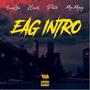 Eag intro (feat. L.Smith, Moemoney & Pluto) [Explicit]