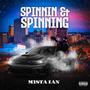 Spinnin & Spinning (Explicit)