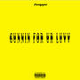 Gunnin For Ur Luvv (Explicit)