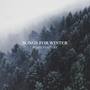 Songs for Winter