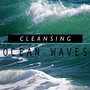 Cleansing Ocean Waves