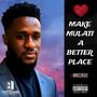 Make Mulati A Better Place (Explicit)