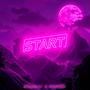 Start (feat. Wongzi) [Explicit]