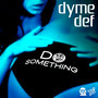 Do Something - Single