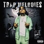 Trap Melodies (Explicit)