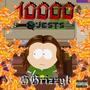 10,000 Quests (Explicit)