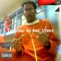 Talking To The Stove (Explicit)