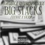 Big Stacks (feat. ITZCHAZ) [Explicit]