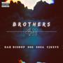 BROTHERS (feat. Dah Bishop, SSG & BLACK SOSA) [Explicit]