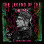 The Legend Of The Drums