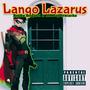 Lango Lazarus (feat. HR Paperstacks) [Explicit]